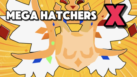 [NEW⭐️]Mega Hatchers X
