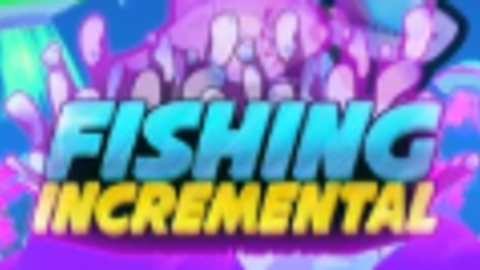 [UPDATE  1.5] Fishing Incremental