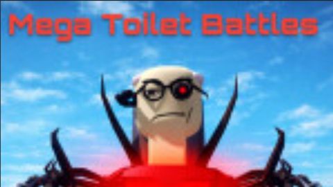 Mega Toilet Battles