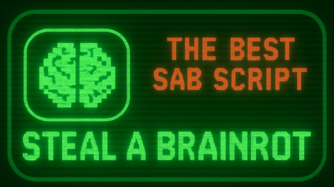 [UPD] Steal a Brainrot