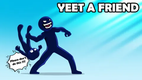 [🔮] Yeet A Friend! 