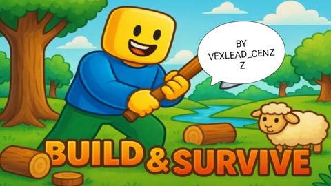 Build & Survive