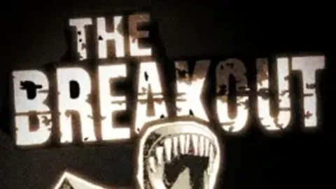 The Breakout
