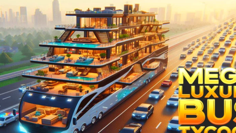 [NEW] Mega Luxury Bus Tycoon🚍