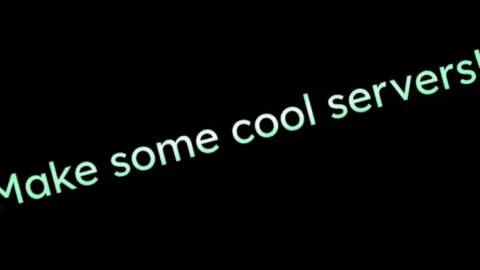 Make a Server!