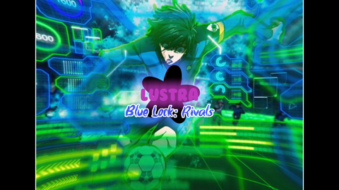 [SUMMER] Blue Lock: Rivals