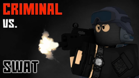 CRIMINAL VS. SWAT