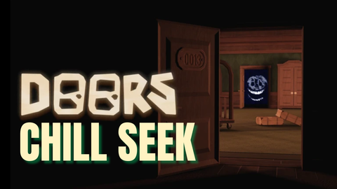 CHILL SEEK pc only - DOORS [NEW BUNDLE 🍀] script preview