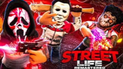 [🎃] Street Life Remastered