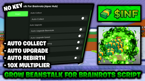 Auto Collect Auto Upgrade Auto Rebirth 10x Multiplier - Grow Beanstalk For Brainrots! script preview
