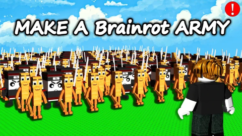 [UPD] Make a Brainrot Army⚔️