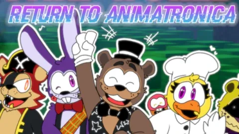 Return to Animatronica | FNaF World RPG