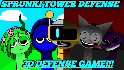 Sprunki Tower Defense😺[BETA]