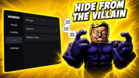HIDE FROM THE VILLAIN