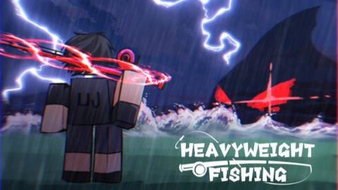 Heavyweight Fishing